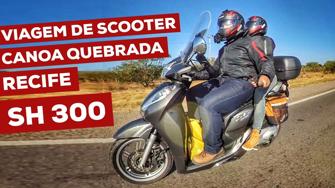 Viagem de Scooter Sh300 - Canoa Quebrada (CE) para Recife (PE)
