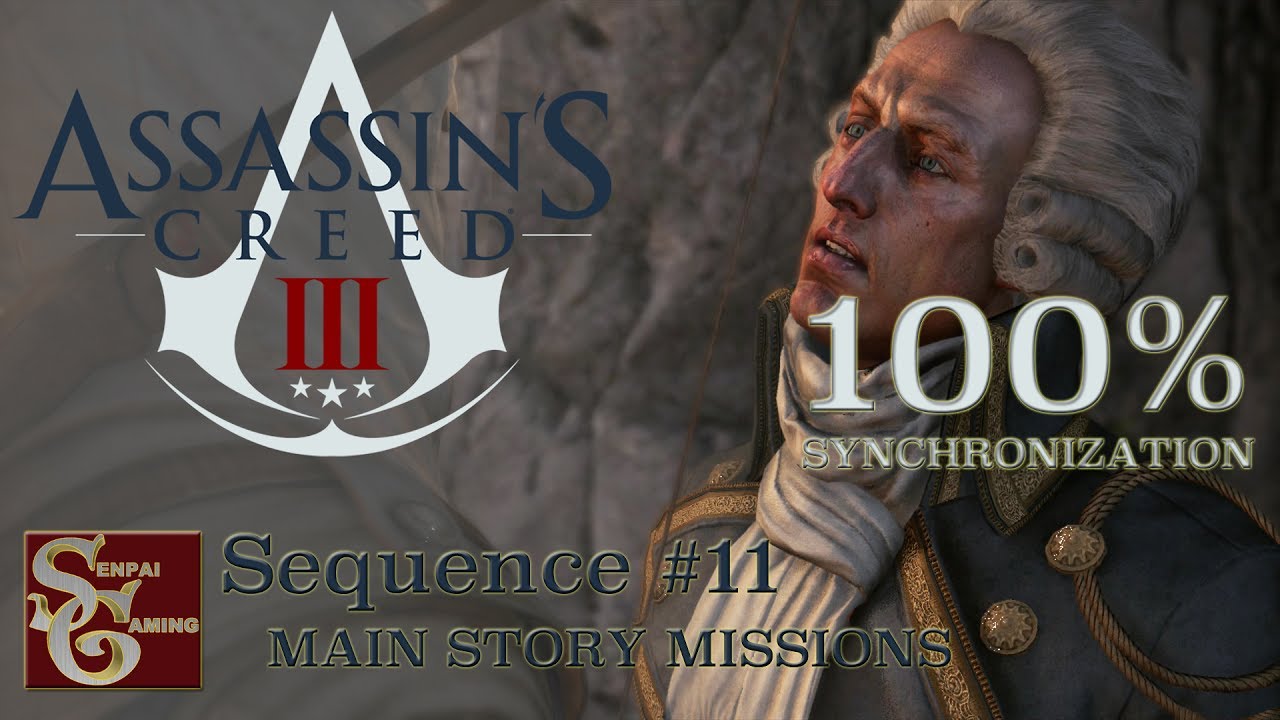Assassins Creed III | Sequence #11 (100% Sync)