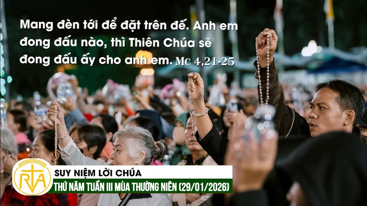 Suy Niệm Lời Chúa, Thứ Năm Tuần III Mùa Thường Niên (29/01/2026)