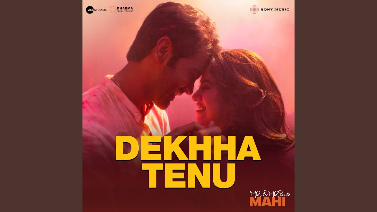 Dekhha Tenu (From 