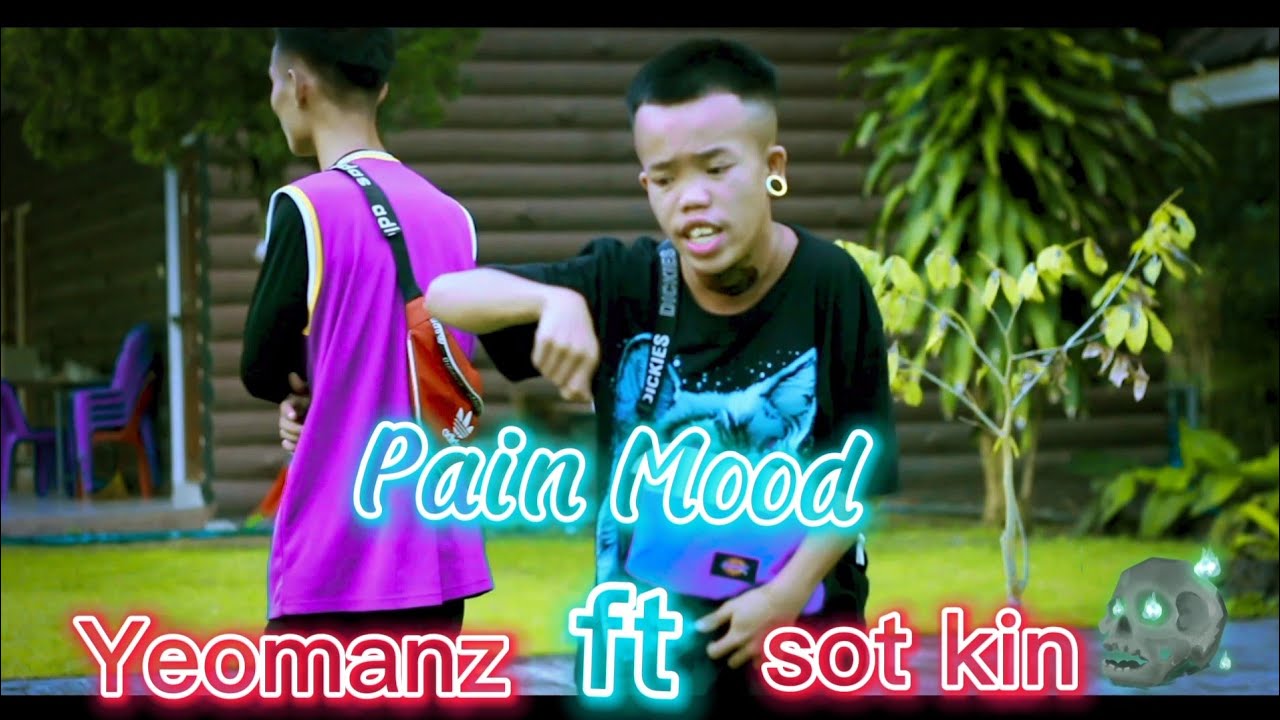 Yeomanz - Pain mood Ft. Sot Kin (prod -@CLOUDYEMD )