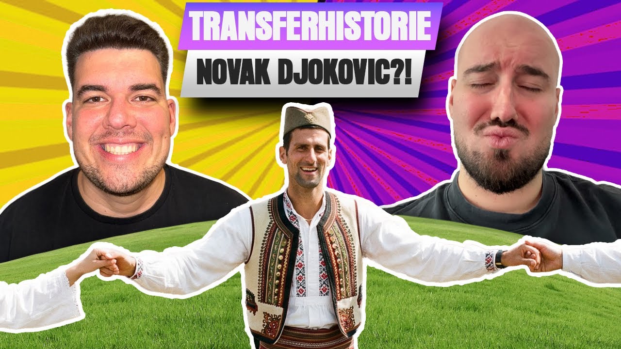 DJOKOVIC als Fussballer??? | Transferhistorie | Yuball