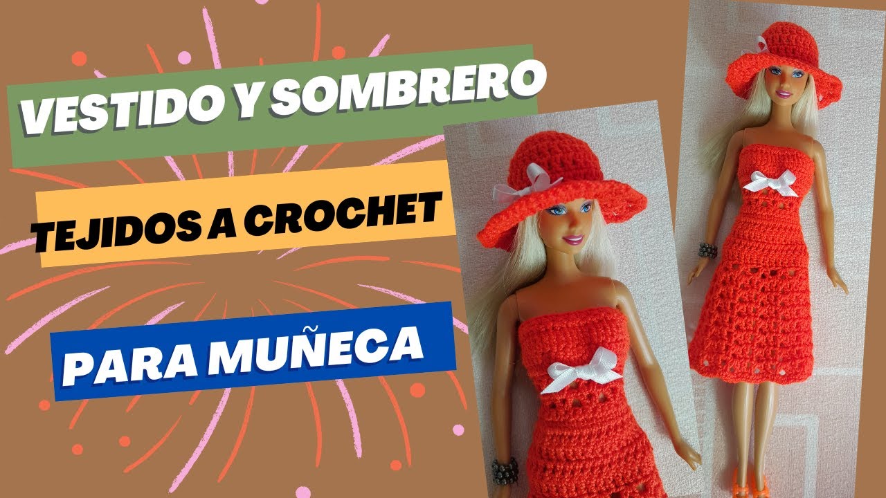Vestido y Sombrero de Fiesta Tejido a Crochet para Muñeca