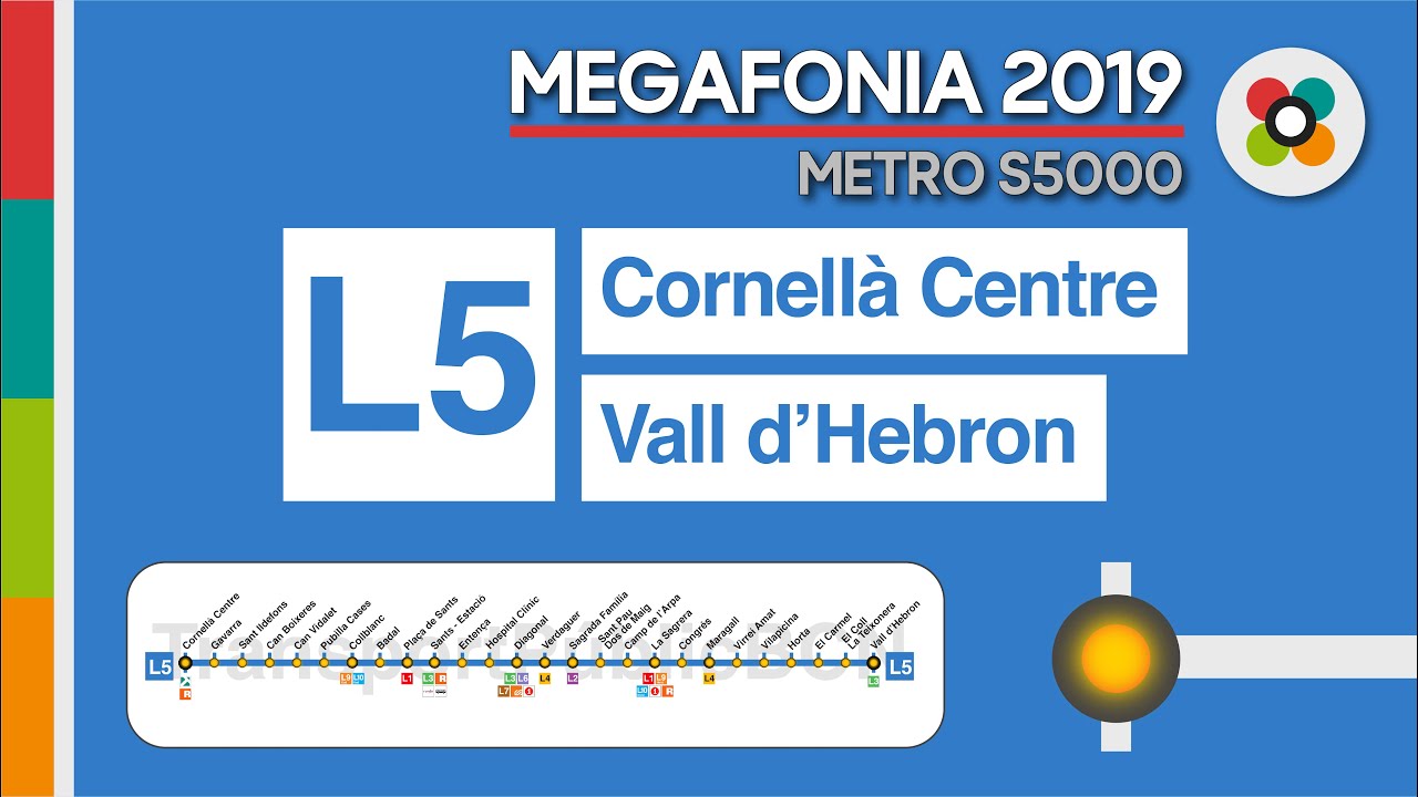 Megafonia L5 Metro de Barcelona Cornellà Centre - Vall d'Hebron 2019 | Sèrie 5000