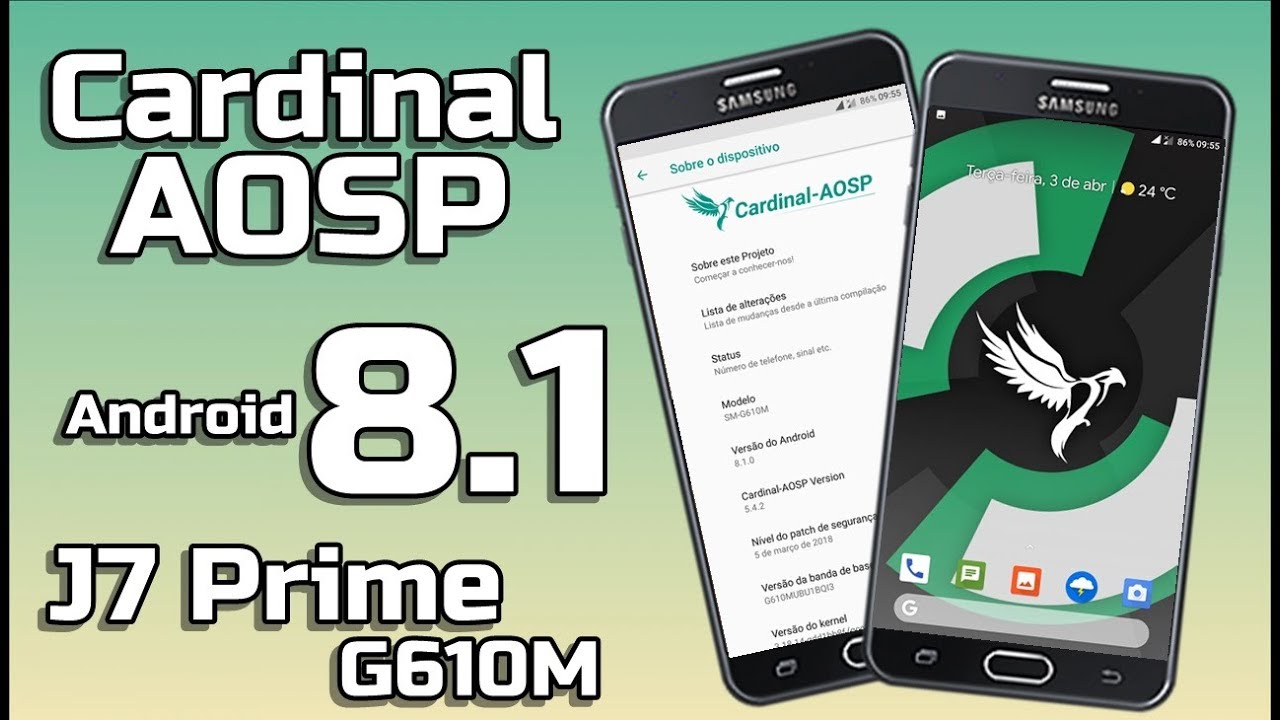 ROM Cardinal AOSP Android 8.1 J7 prime G610M