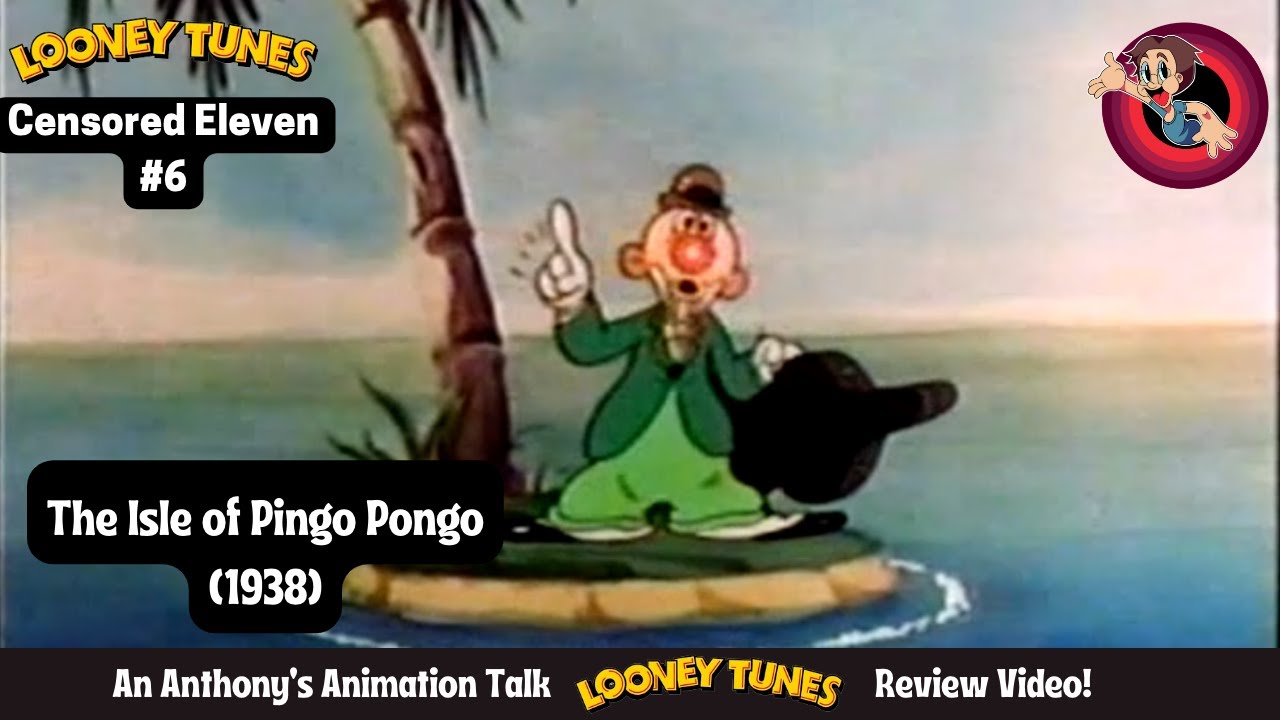 The Isle of Pingo Pongo (1938) - An Anthony's Animation Talk Looney Tunes Review