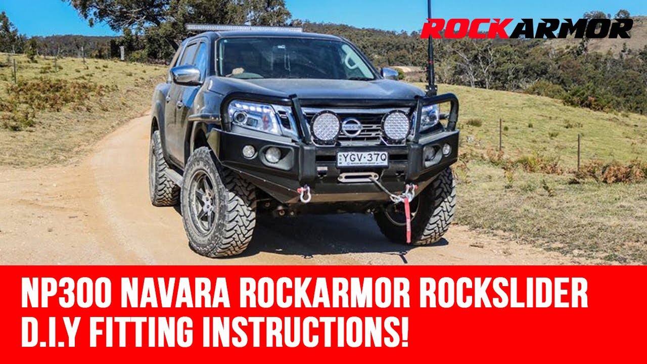 Nissan NP300 Navara Rockarmor Rocksider Side Step Fitting Instructions