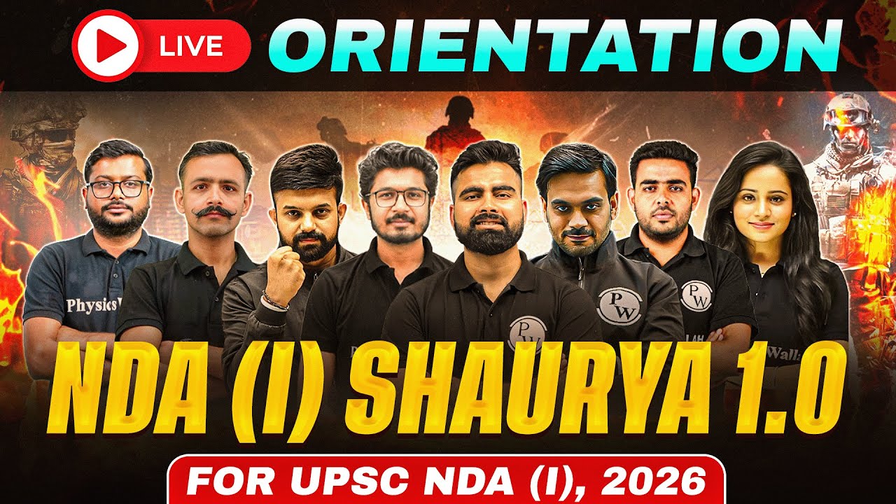 The Most Iconic Batch NDA (I) Shaurya 1.0 For UPSC NDA 1 2026 | Live Orientation Session | NDA 2026🤩