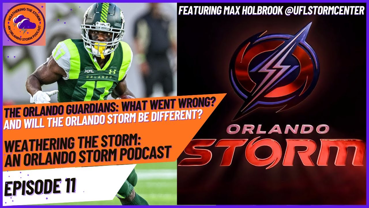 Can the Orlando Storm Succeed Where the Guardians Failed? | Weathering The Storm | Episode 11