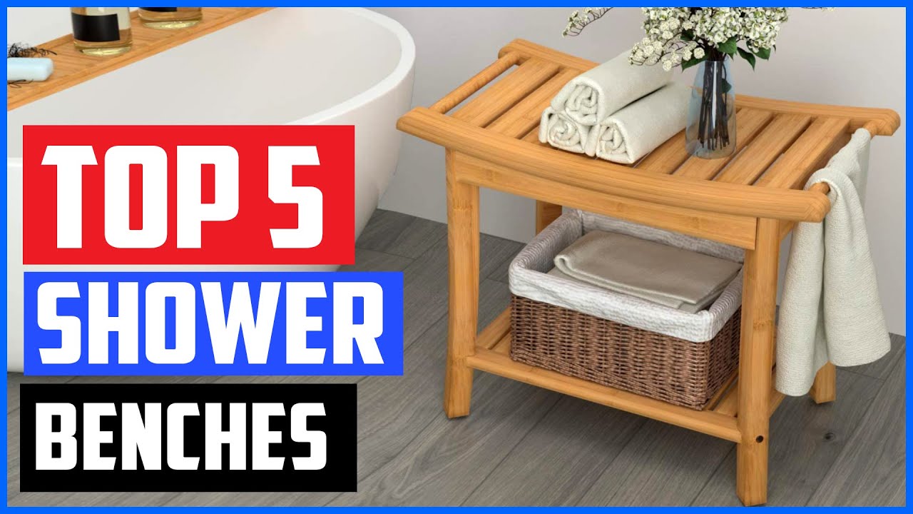 Top 5 Best Shower Benches with Shelf in 2020