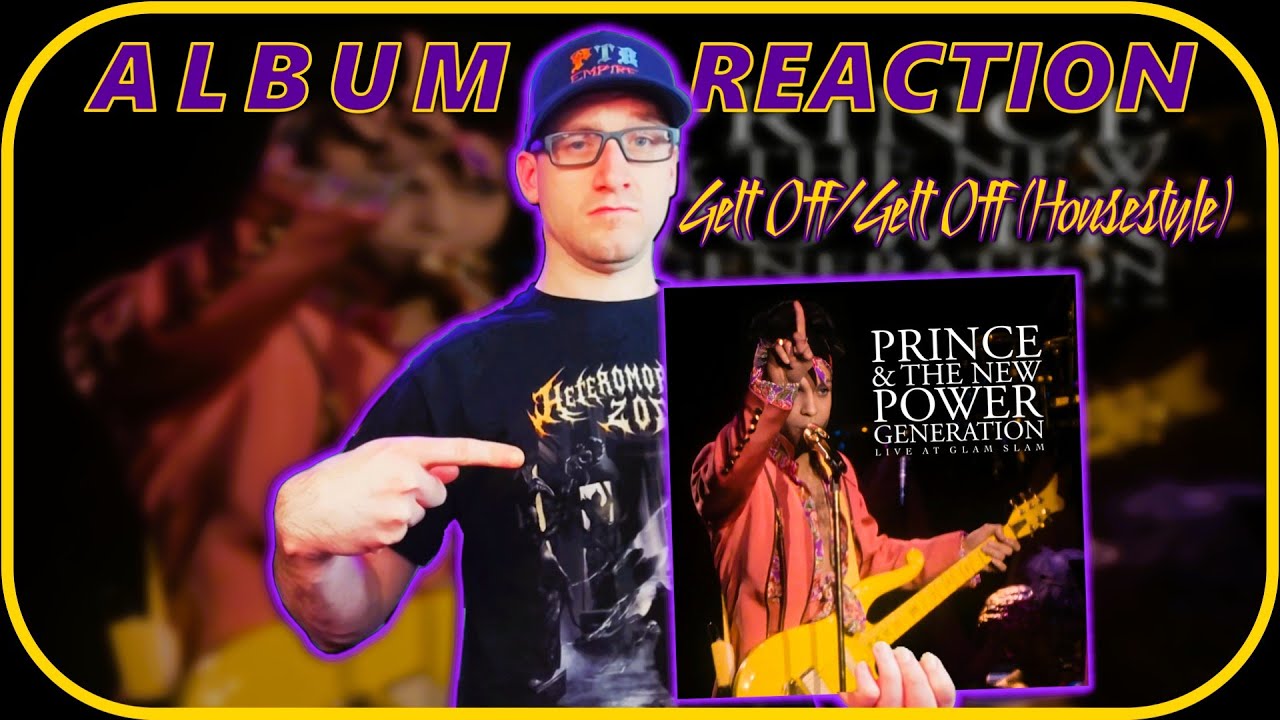 Prince & The NPG - Gett Off Gett Off (Housestyle) | Live At Glam Slam #albumreaction