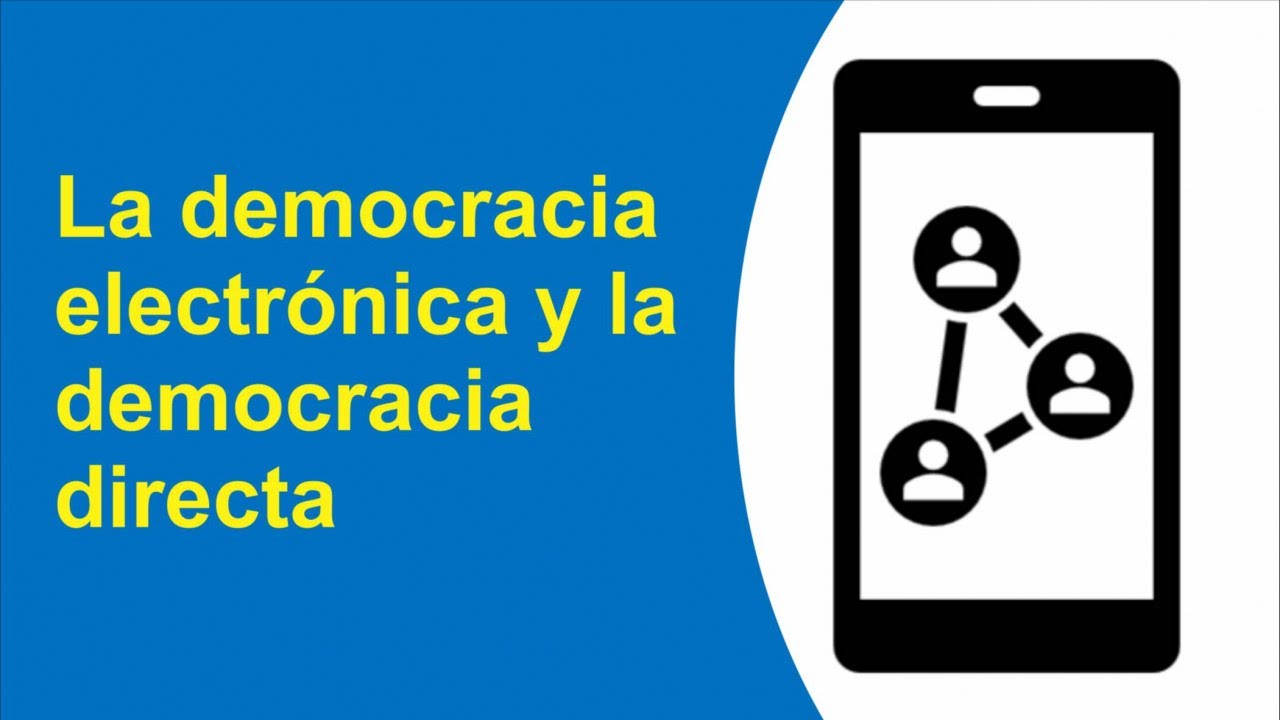 La democracia electrónica y la democracia directa - El Explorador