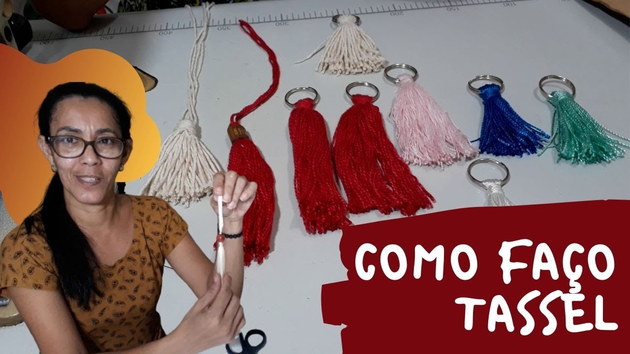 Tassel Como Fazer Passo a Passo