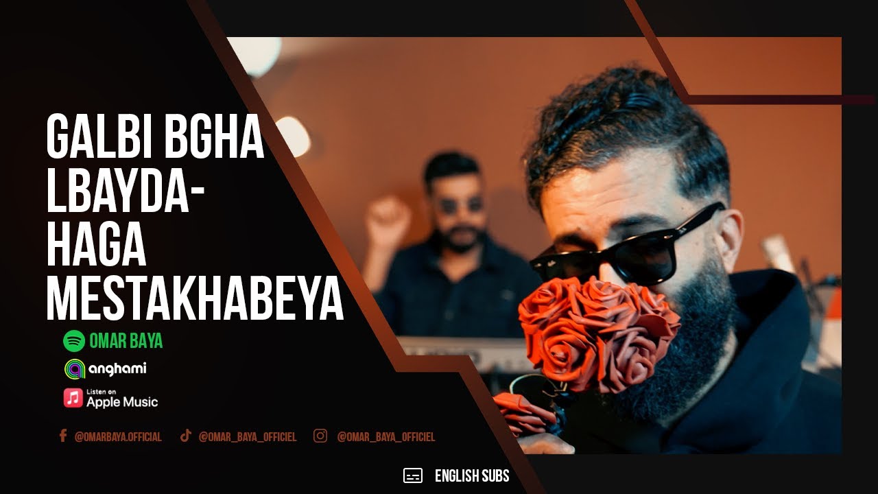 OMAR BAYA - GALBI BGHA LBAYDA | HAGA MESTAKHABYA [MASHUP]