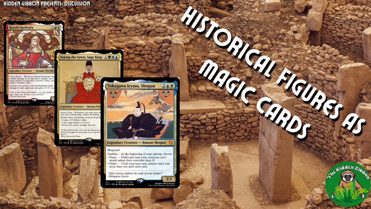 Historical Figures as Magic Cards | Pt2 | Education and Magic | Hidden Gibbon Discussion