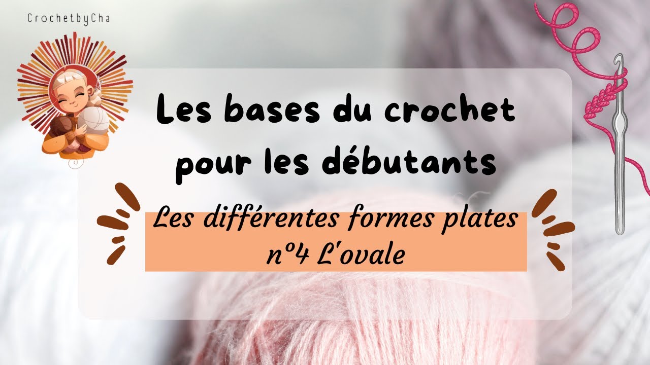 L'ovale | Les différentes formes plate à plat au crochet