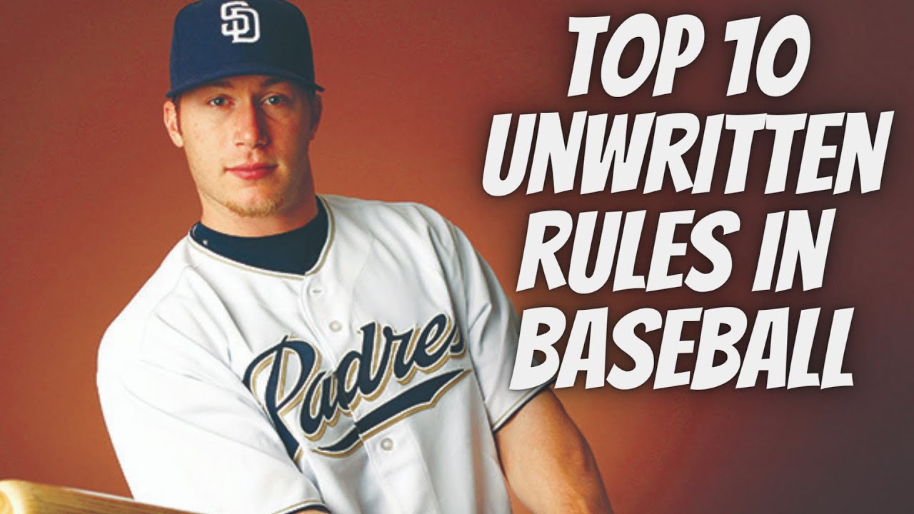 Top 10 Unwritten Rules In Baseball