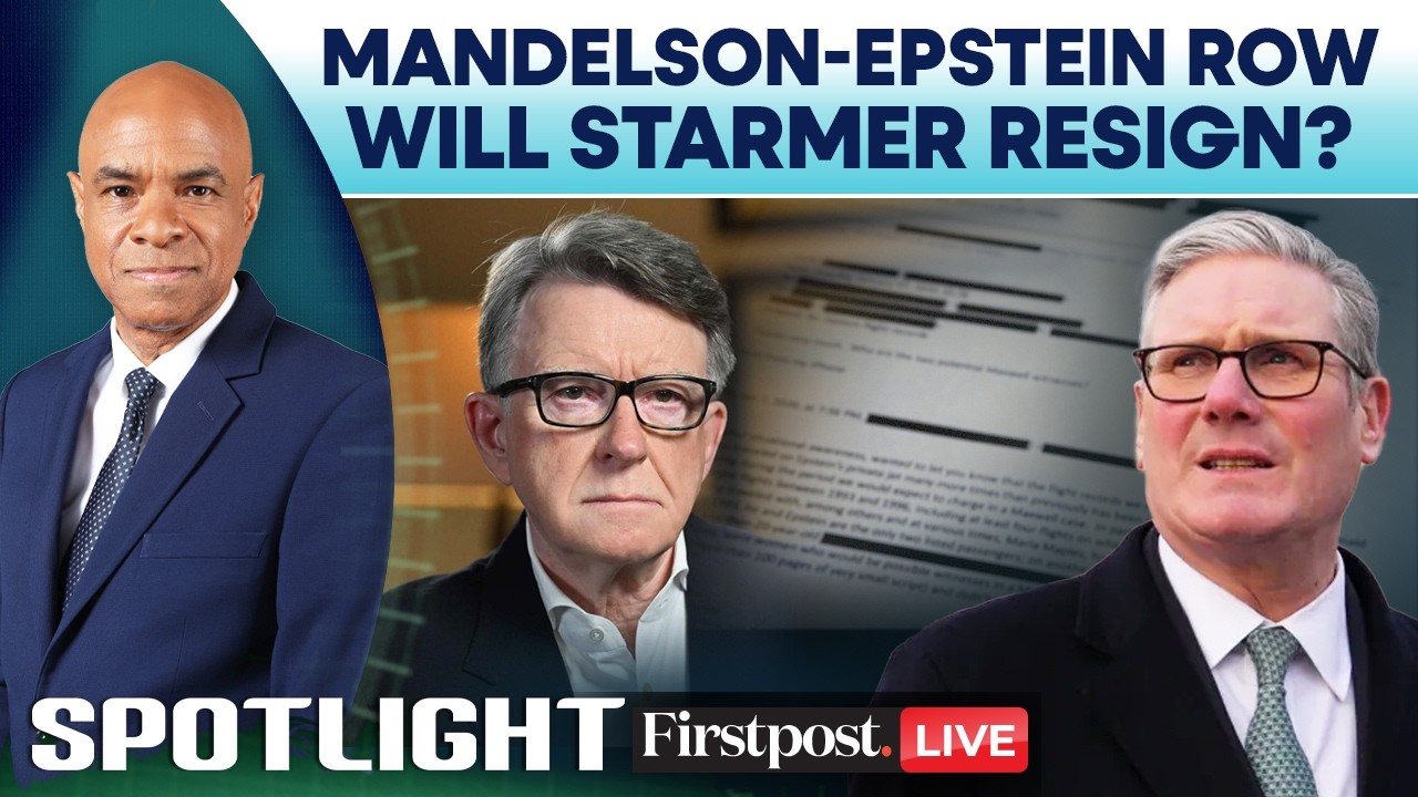 LIVE: UK PM Keir Starmer Battles Fallout of Mandelson-Epstein Links | Spotlight | N18G