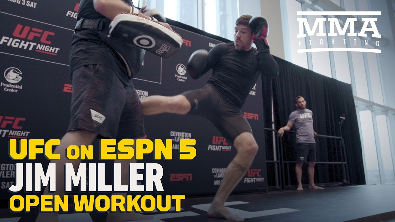 UFC on ESPN 5: Jim Miller Open Workout Highlights &ndash; MMA Fighting