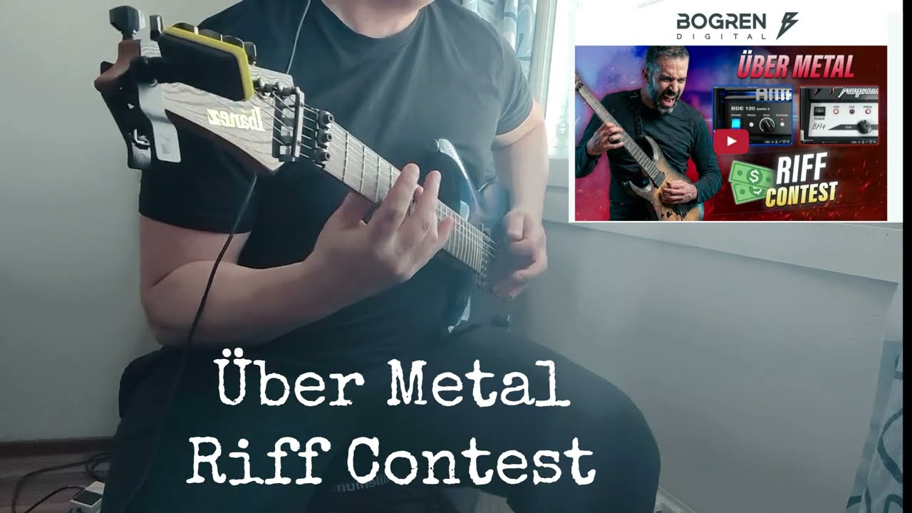 BOGREN DIGITAL - Über Metal Riff Contest #bogrendigital #bogrencontest