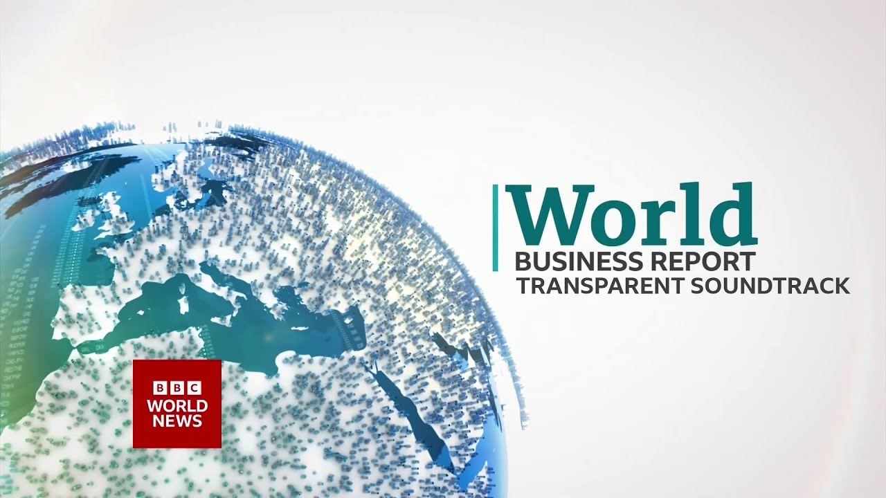 BBC World Buisness Report - Transparent Soundtrack - 2013-