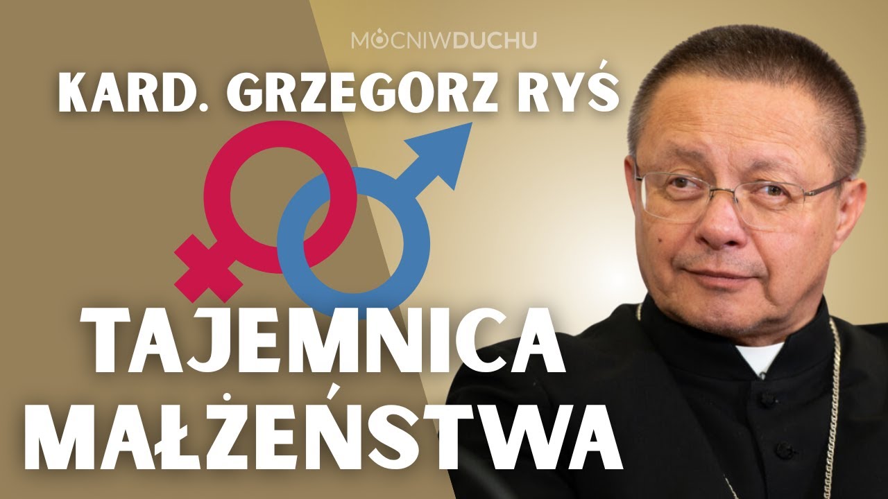 Tajemnica sakramentu małżeństwa | kard. Grzegorz Ryś