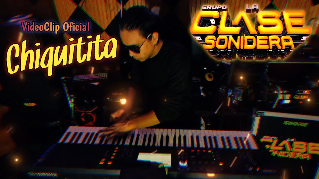 💥CHIQUITITA💥 D.A.R  VIDEO OFICIAL 💢💢💯GRUPO LA CLASE SONIDERA 💯💯💥💥🇲🇽