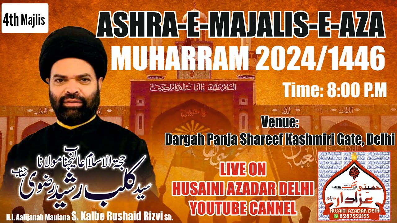 Live Ashra-e-Majlis || Maulana Syed Kalbe Rushaid Rizvi || Dargah Panja Sharif Kashmiri Gate Delhi |