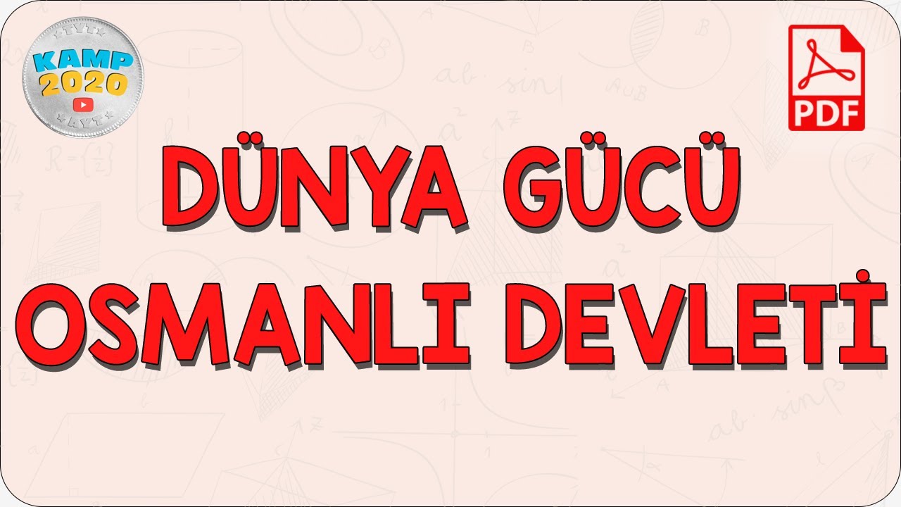 Dünya Gücü Osmanlı Devleti (1453- 1600) | Kamp2020