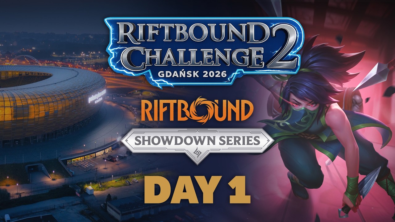 SHOWDOWN SERIES - RIFTBOUND CHALLENGE GDAŃSK 2