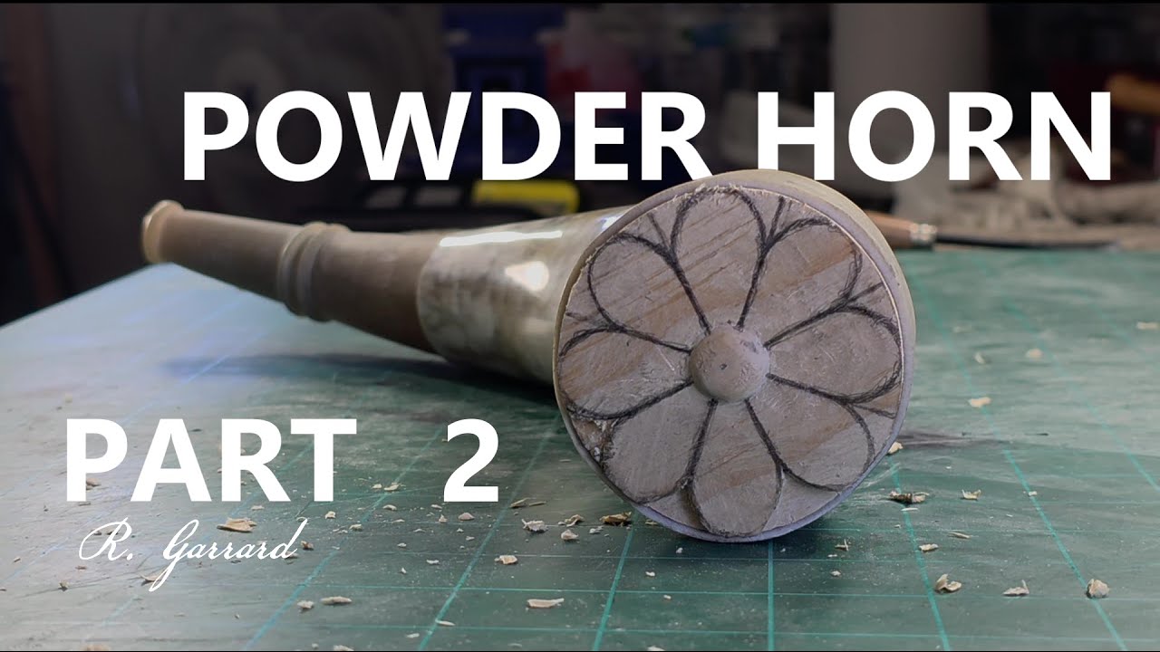 Making a Powderhorn | Part 2