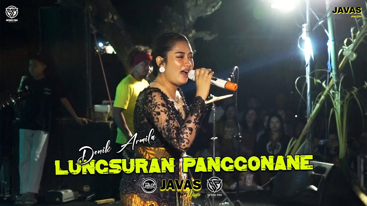 DENIK ARMILA - LUNGSURAN PAGGONANE || JAVAS MUSIC LIVE ALIYAN
