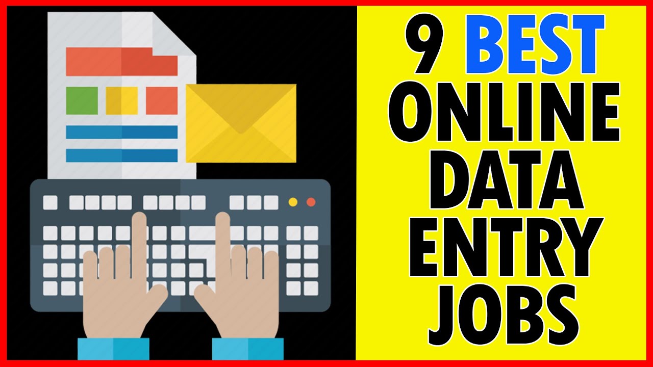 9 Data Entry Jobs Work From Home 2020 | Make money online