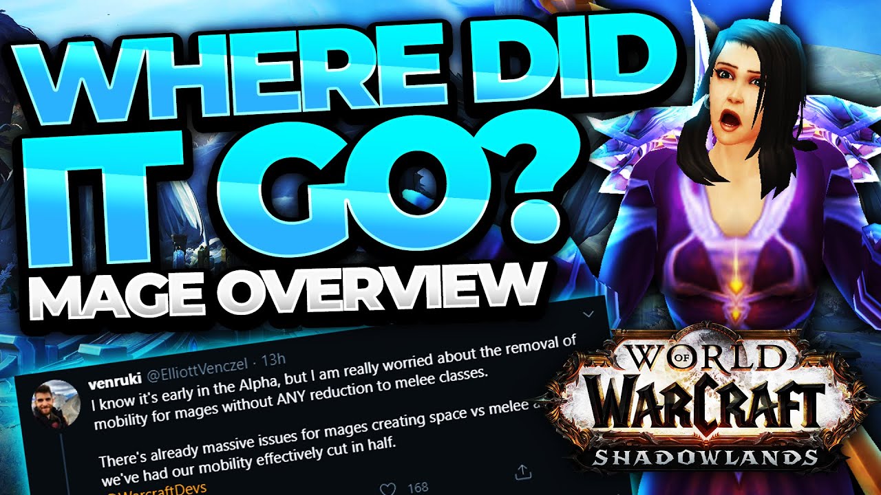MAGE MOBILITY = NON-EXISTENT | Shadowlands Alpha Mage Overview