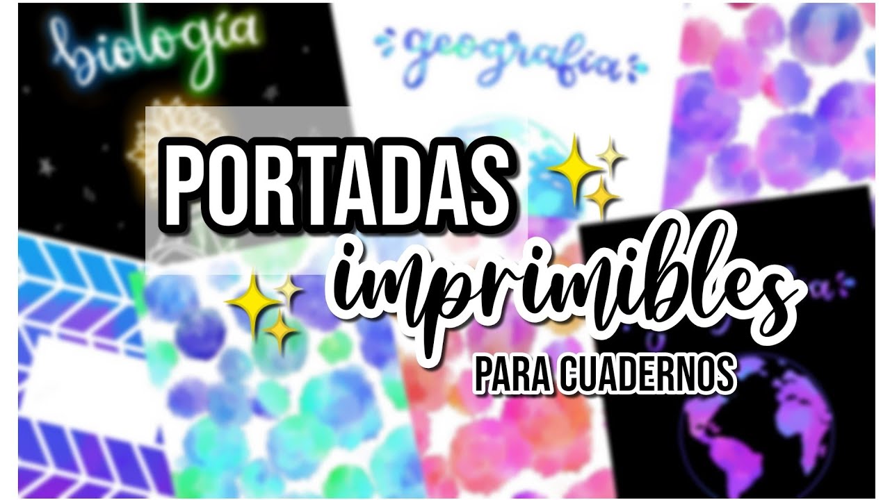 PORTADAS IMPRIMIBLES PARA TUS CUADERNOS ! Back To School - Review Parblo A610 plus - DanielaGmr ♥