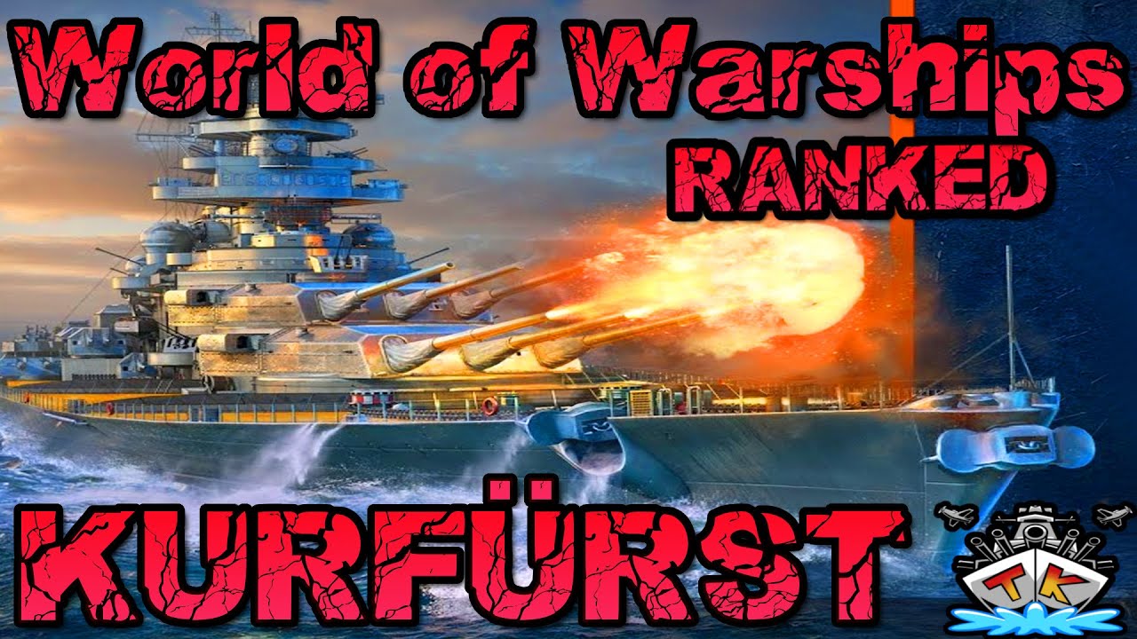 Kurfürst mit 420iger Geschützen?! *Ranked*⚓️ in World of Warships 🚢