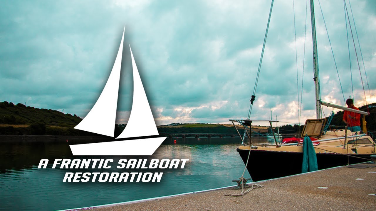 A Frantic Sailboat Restoration - EP6 - Boat Tour #1