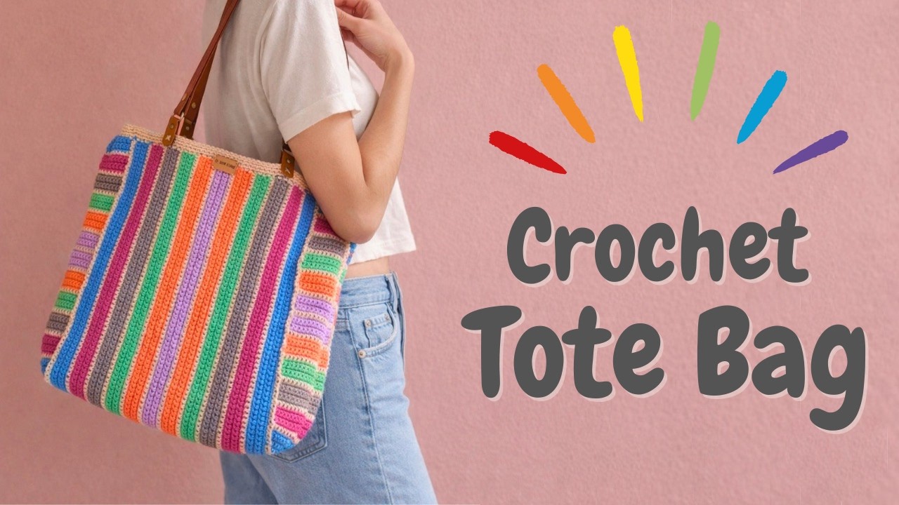 Crochet a Colorful Tote Bag – Perfect for Summer!