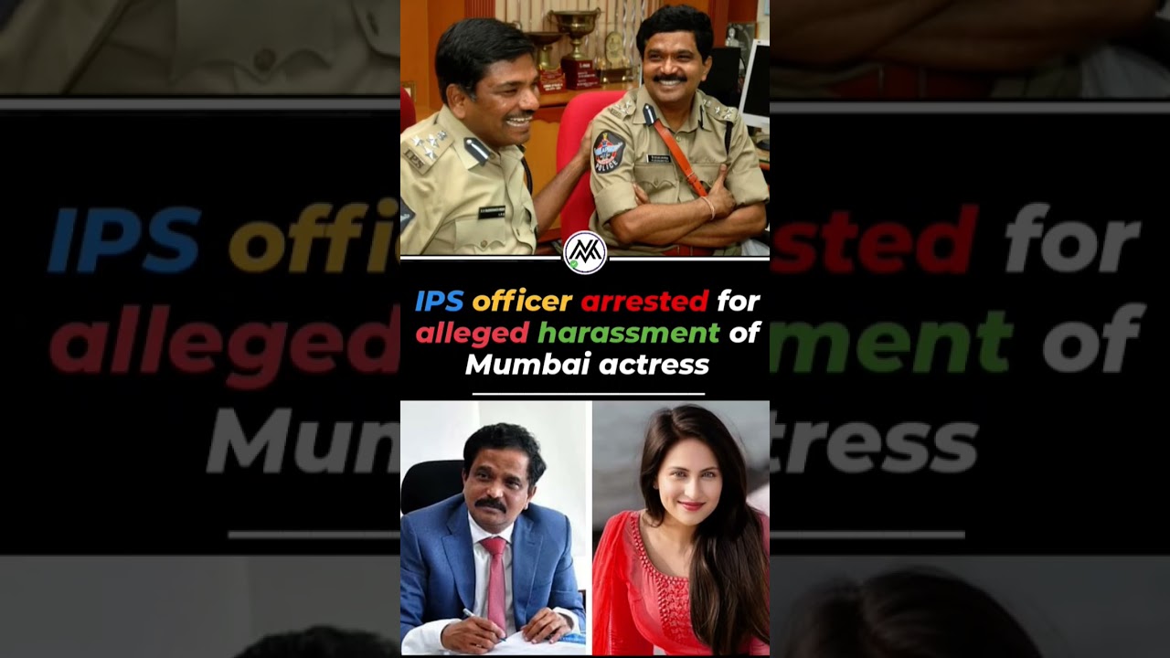 IPS officer has been arrested by Andhra Pradesh police for alleged harassment of a Mumbai actress.
