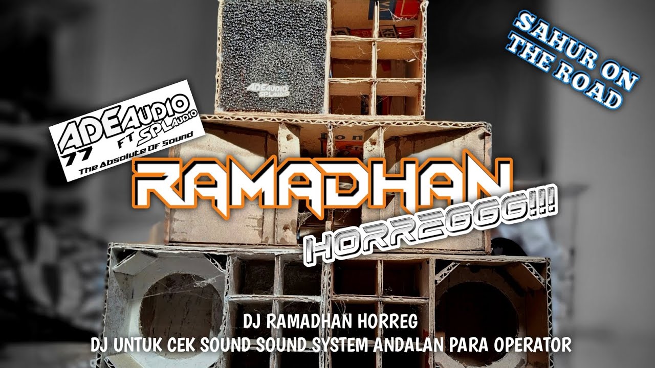 DJ RAMADHAN AMUNISI SAHUR ON THE ROAD STYLE NJENTHIT ADE77 AUDIO PURWODADI