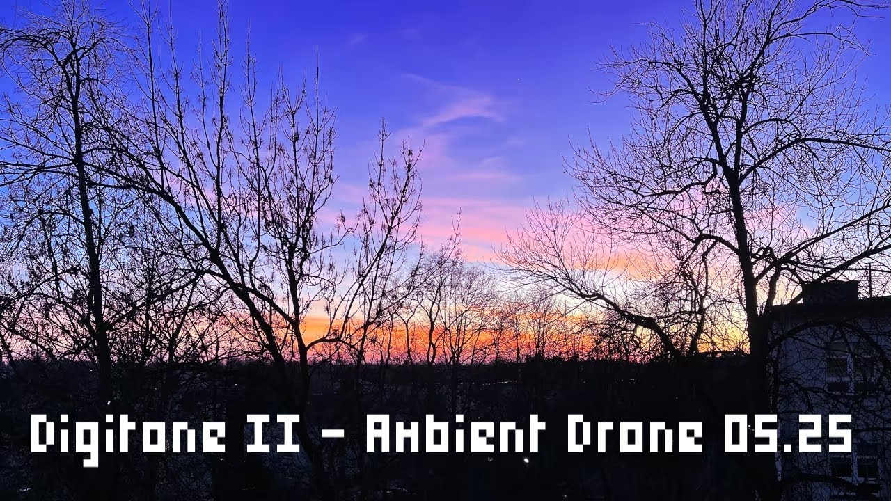 Digitone II - Ambient Drone 05.25