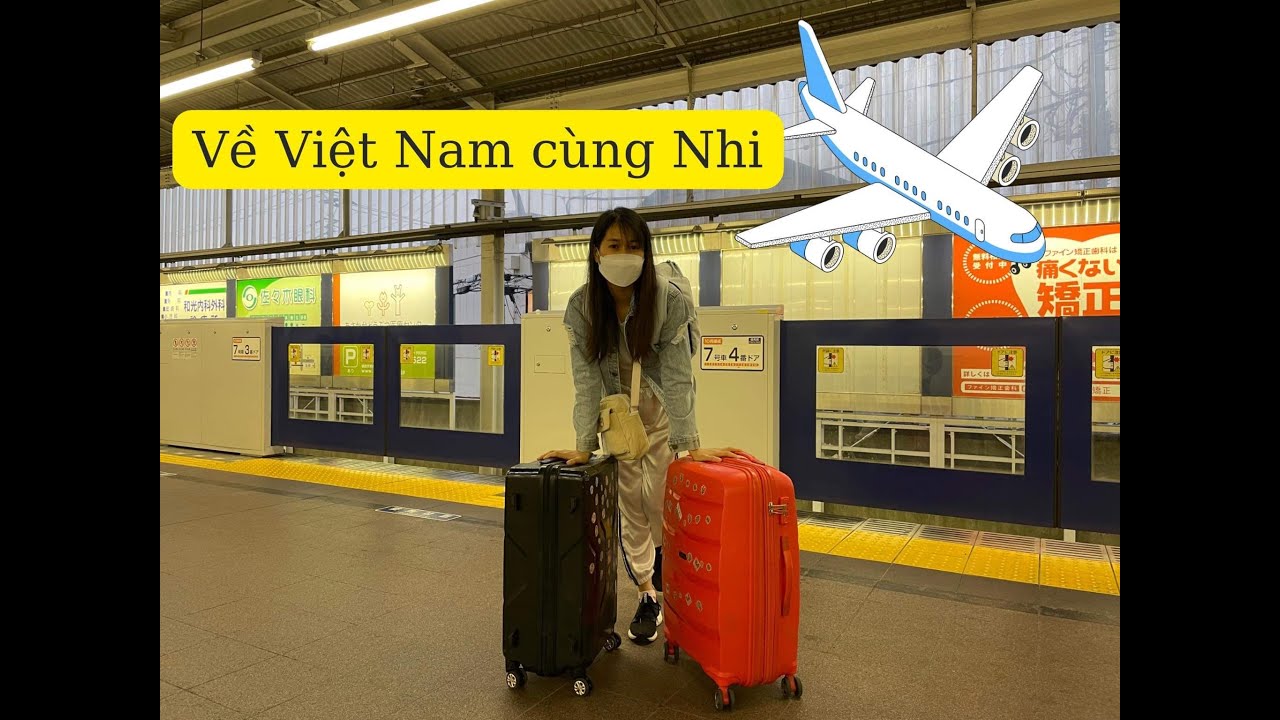 Hành trình từ Nhật về Việt Nam của Nhi sẽ như thế nào?#duhocsinhnhat  #nhatban #vietnam