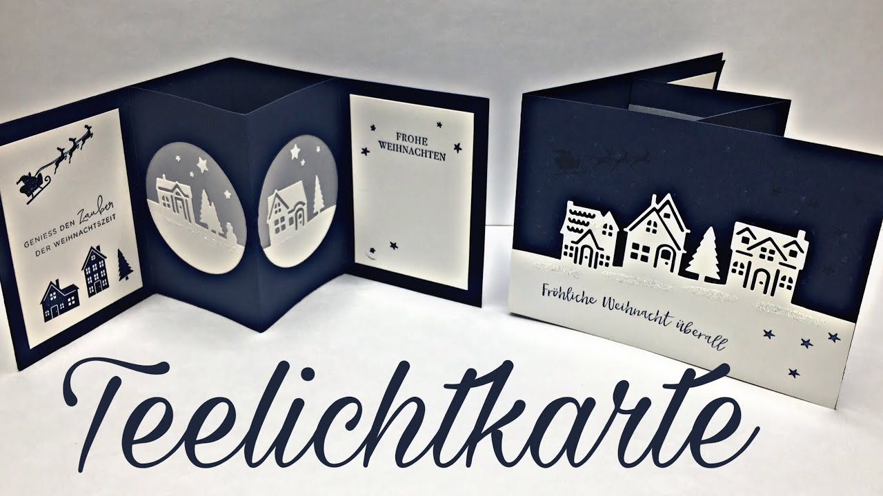 STAMPIN`UP! TEELICHTKARTE WEIHNACHTSKARTE WINTERSTÄDTCHEN ANLEITUNG TUTORIAL
