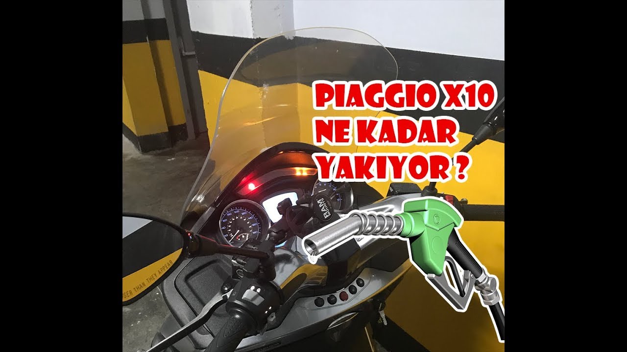 Piaggio X10 Yakıt Tüketimi | Biraz Muhabbat