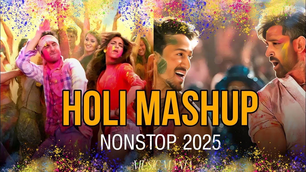 Holi Songs 2025 |Holi Mashup Song |Nonstop |Jukebox | holihits