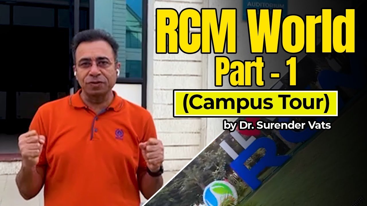 RCM World, Campus Tour | Bhilwara | Dr. Surender Vats
