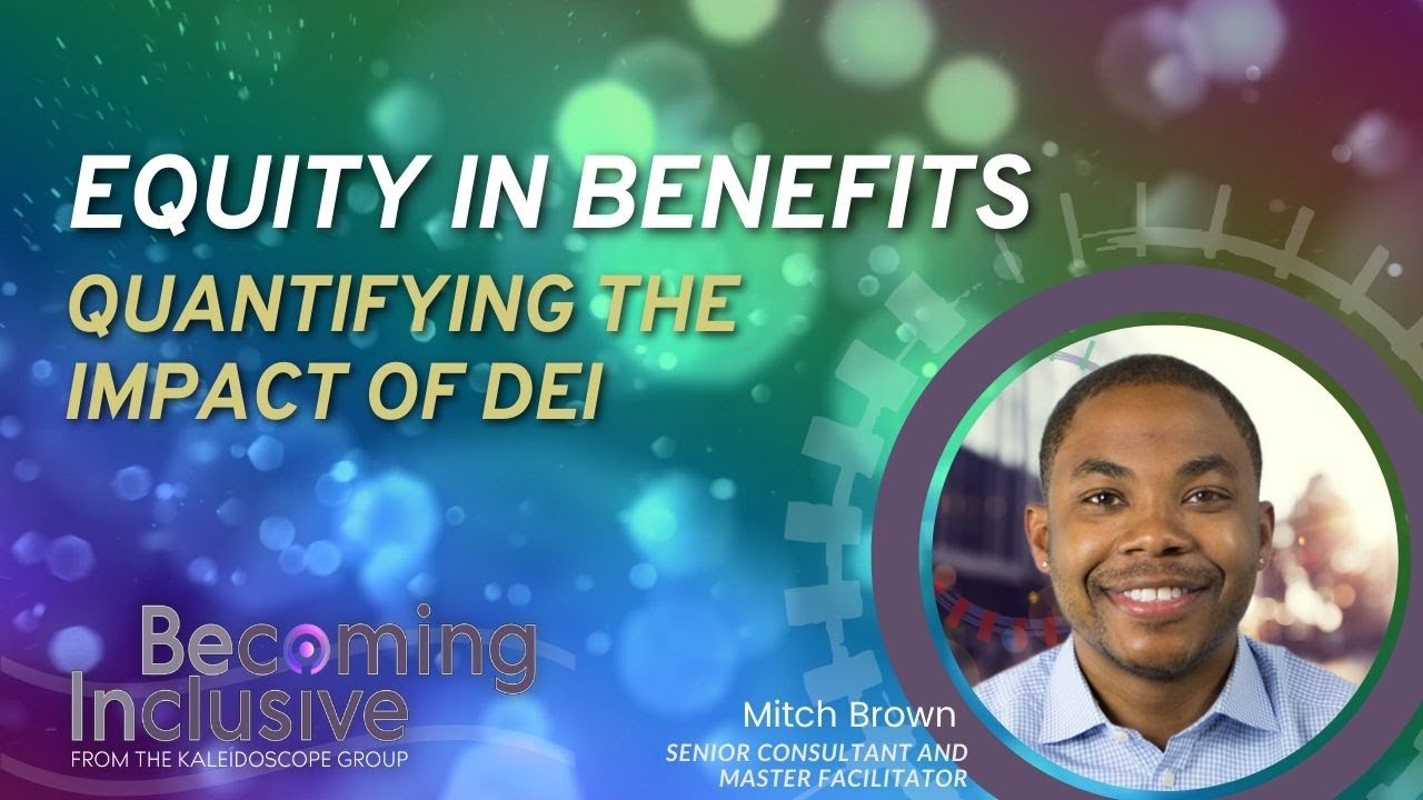 Equity in Benefits: Quantifying the Impact of DEI