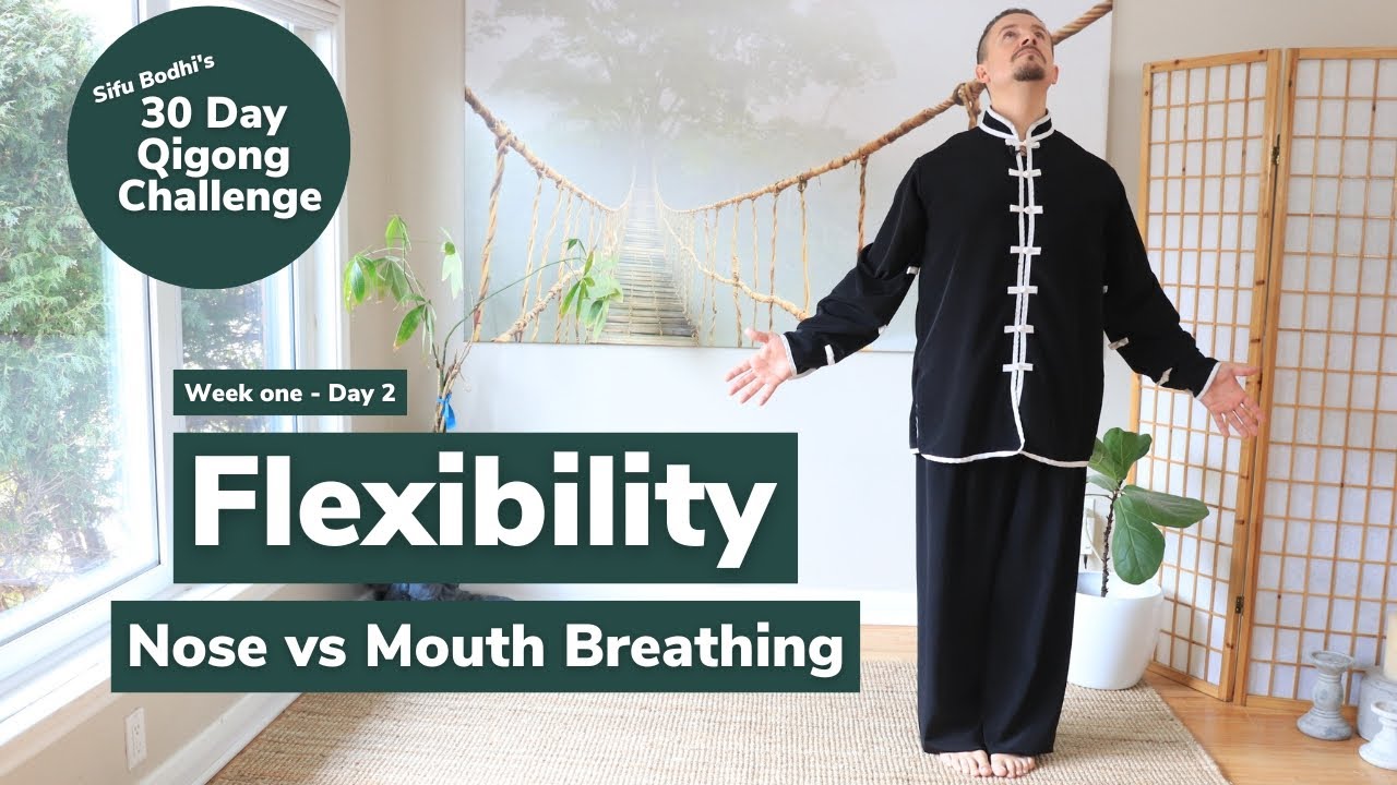 30 Day Qigong Challenge - Day 2 - Nose vs Mouth Breathing