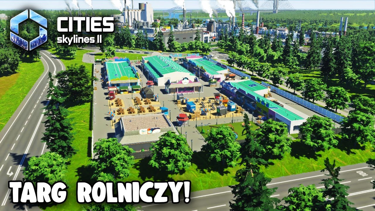 Cities: Skylines 2 #9 - Nowy przemysł + targ rolniczy (2026)