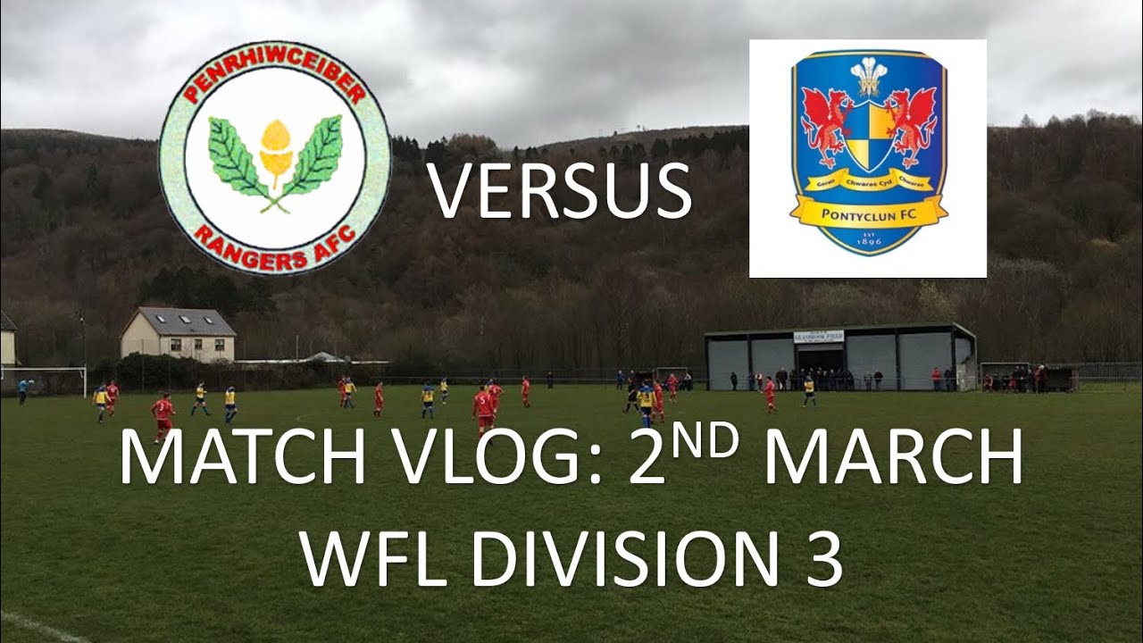Rhondda Derby and a top of the league clash! - Penrhiwceiber Rangers vs Pontyclun